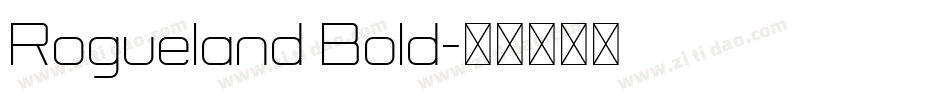Rogueland Bold字体转换
